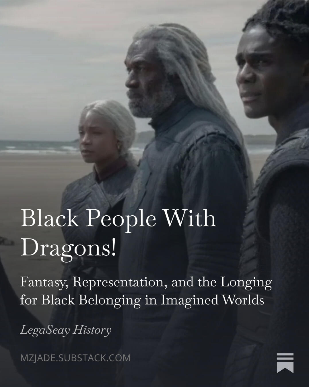 Black People with Dragons! Fantasy, Representation, and the Longing for Black Belonging in Imagined Worlds Article found on Substack